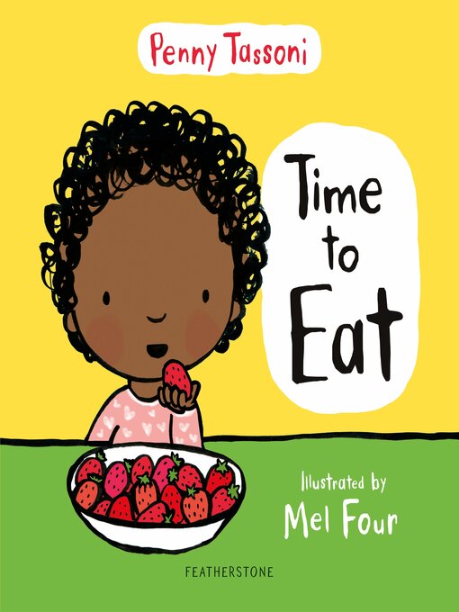 Title details for Time to Eat by Penny Tassoni - Available